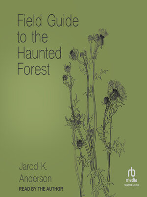 cover image of Field Guide to the Haunted Forest
